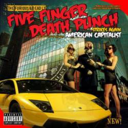 Five Finger Death Punch : American Capitalist